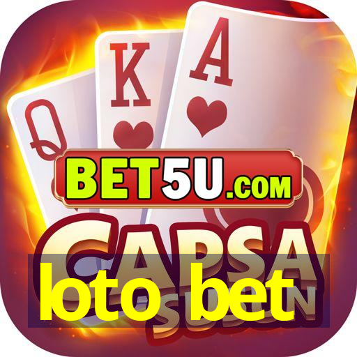 loto bet